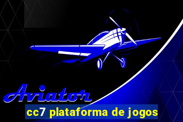 cc7 plataforma de jogos